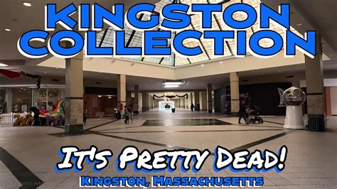 The Kingston Collection Mall: Looks Dead to Me! Kingston, Massachusetts! - YouTube