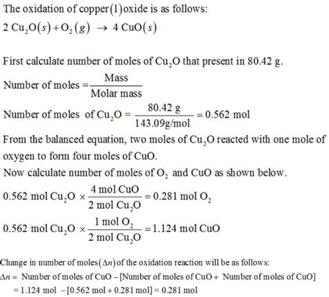 The oxidation of copper(I) oxide, Cu2O(s), to copper(II) oxide, CuO(s ...