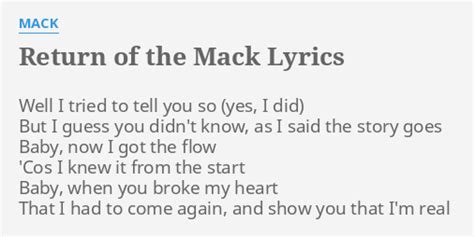 "RETURN OF THE MACK" LYRICS by MACK: Well I tried to...