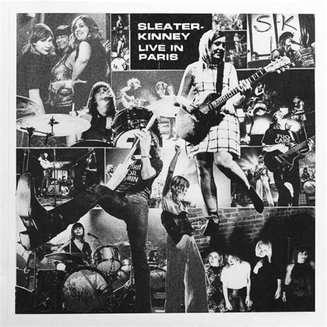 Sleater-Kinney: Live In Paris [Album Review] – The Fire Note