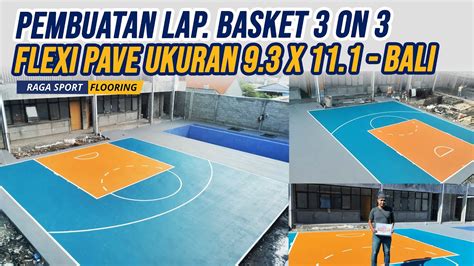 🔴Pembuatan Lapangan Basket 3ON3 Ukuran 9.3 x 11.1 Menggunakan Cat Flexi ...