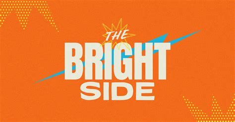 The Bright Side | Connection Pointe Christian Church