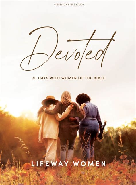 Devoted - Bible Study Book | Lifeway