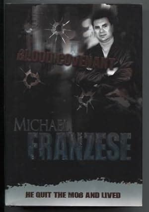 Blood Covenant by Michael Franzese, Signed - AbeBooks