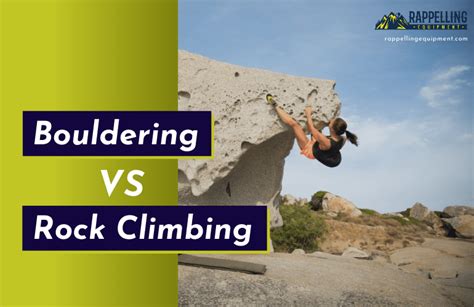 Bouldering vs. Rock Climbing: What Are the Differences? The Human Body ...