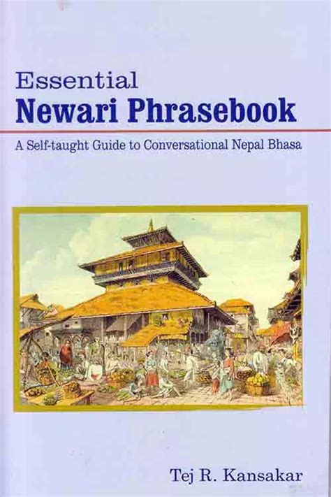 Essential Newari Phrasebok A Self-taught Guide To - Tej R. Kansakar | Worldwide Delivery