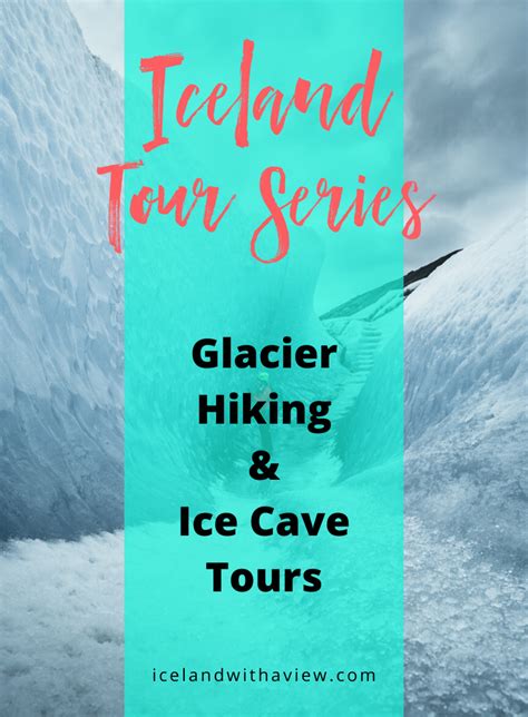 Glacier Hike + Ice Cave Tour - Iceland with a View | Tours in iceland, Cave tours, Iceland travel