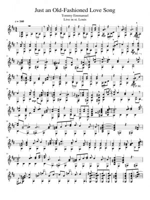 Free sheet music: Just an Old - Fashioned Love Song- by Tommy Emmanuel, Play and Download any time