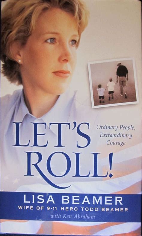 Let's Roll: Ordinary People Extraordinary People by Lisa Beamer (2002 HC) 1st Ed World Trade ...