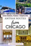 Amtrak Routes from Chicago [2024]: Union Station, Tickets + Helpful Info