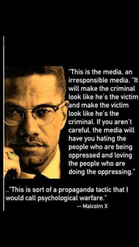 "This is the media the irresponsible media... - Malcolm X [720x1280 ...