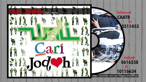 Wali - Cari Jodoh (Official Audio Video) - YouTube