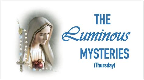 THE HOLY ROSARY : LUMINOUS MYSTERIES (THURSDAY) - YouTube