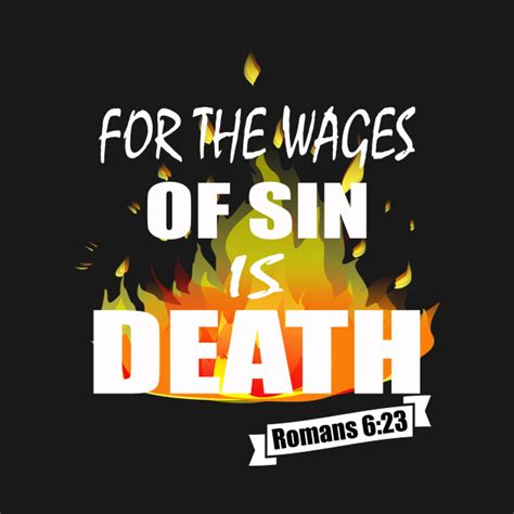 Romans 6:23 For The Wages Of Sin Is Death Christian Evangelism Gift ...