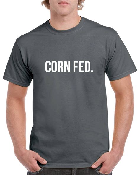 Corn Fed Shirt Corn Fed Tshirt Farming Tshirt Iowa | Etsy