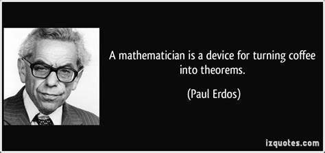 Paul Erdos Quotes. QuotesGram