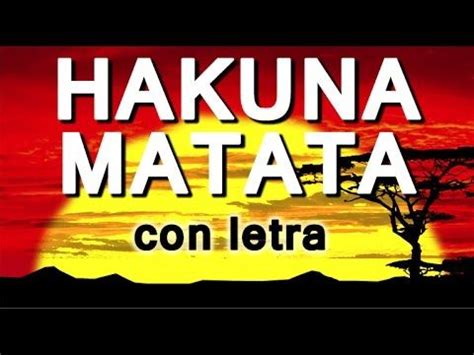 HAKUNA MATATA con letra en español Canciones Infantiles - YouTube ...