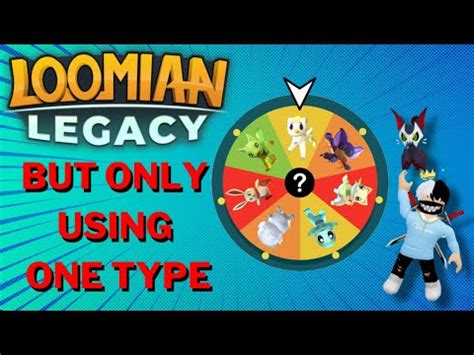 Loomian legacy using one type of loomian - YouTube