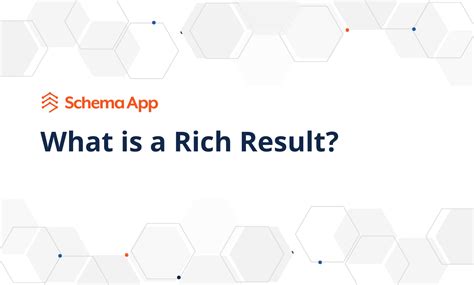 What is a Rich Result? | Schema App Solutions