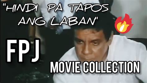 HINDI PA TAPOS ANG LABAN! FPJ movie cellection | Tagalog Full Movies _ FPJ movies OLD MOVIES ...