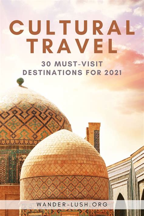 30 Best Destinations in the World for Cultural Tourism | Culture travel ...