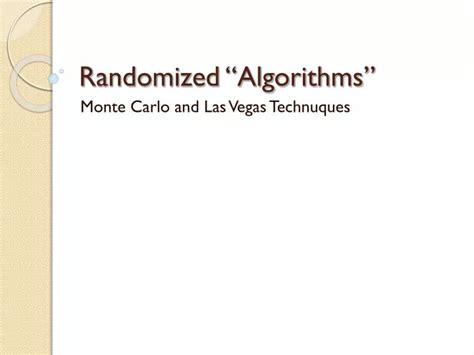 PPT - Randomized “Algorithms” PowerPoint Presentation, free download - ID:4108784