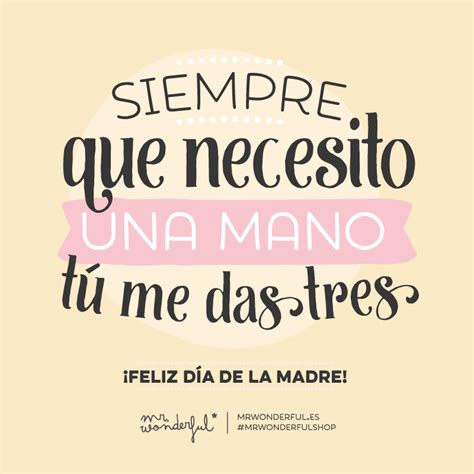 Imágenes con frases para el Dia de la Madre, WhatsApp, Facebook