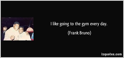 Frank Bruno Quotes. QuotesGram