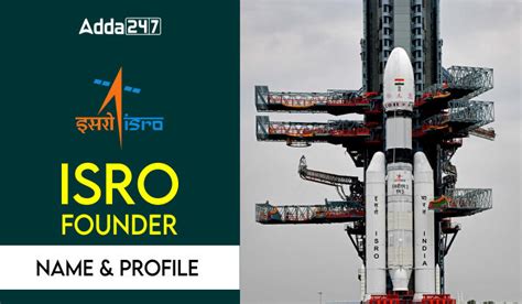 ISRO Founder, Name and Profile