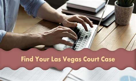 Las Vegas Justice Court Case Search | Legal For Creatives