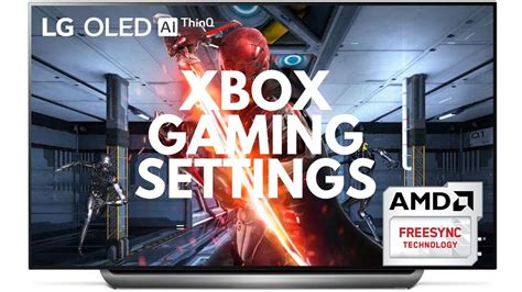 LG OLED CX 2020 XBOX ONE X FREESYNC GAMING SETTINGS - YouTube