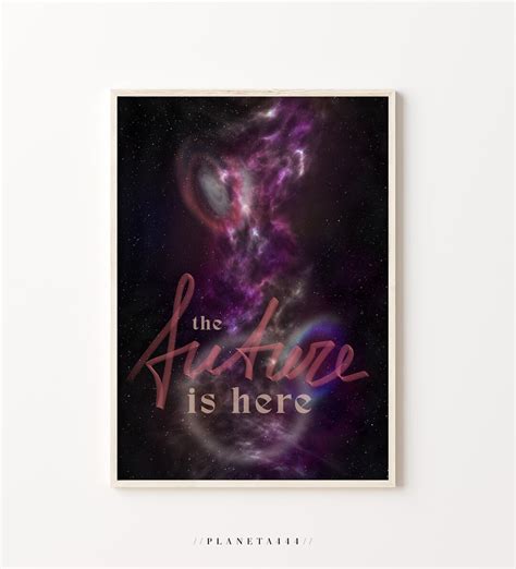 The Future is Here Universe Art Print Universe Galaxy Nebula Wall Art Space Stars Planets Poster ...