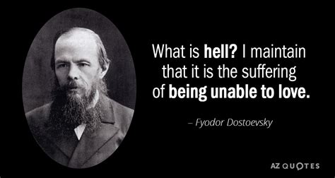 TOP 25 QUOTES BY FYODOR DOSTOEVSKY (of 684) | A-Z Quotes