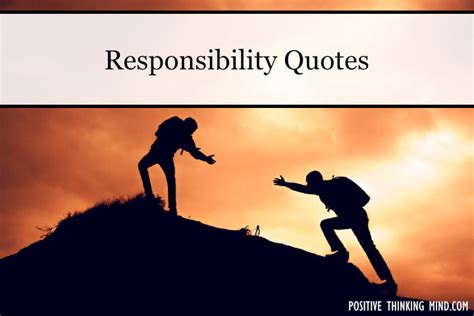 101 Responsibility Quotes | Positive Thinking Mind