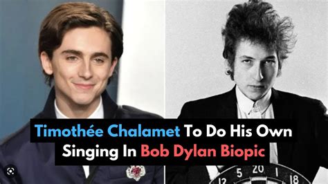 Timothée Chalamet To Do His Own Singing In Bob Dylan Biopic 'A Complete ...