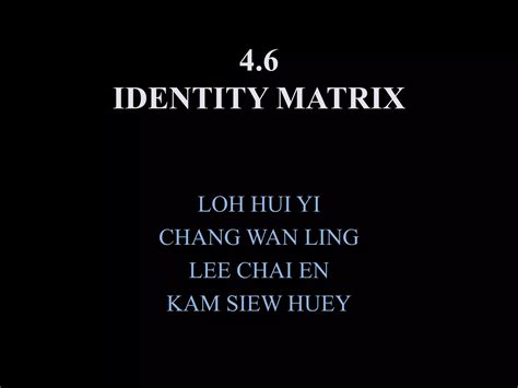 Identity matrix | PPT