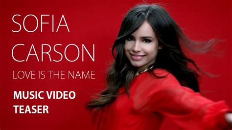 Sofia Carson - Love Is The Name (Music Video Teaser) - YouTube