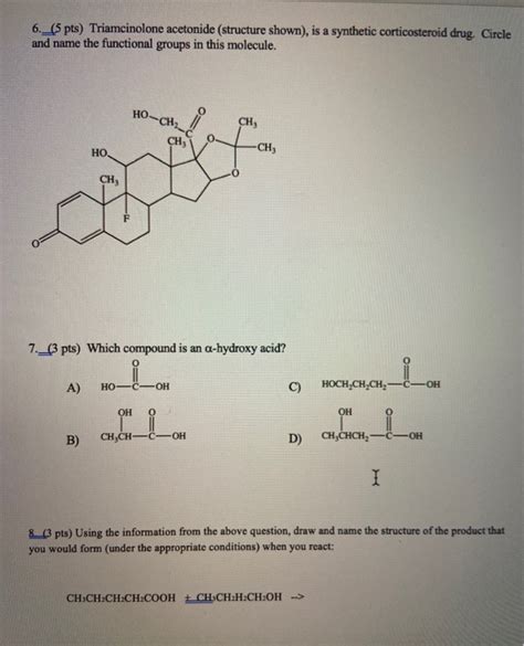 Solved 6._(5 pts) Triamcinolone acetonide (structure shown), | Chegg.com