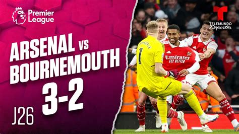 Highlights & Goals: Arsenal vs. Bournemouth 3-2 | Premier League ...