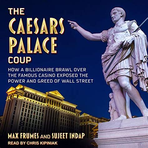 The Caesars Palace Coup: How a Billionaire Brawl Over the Famous Casino ...