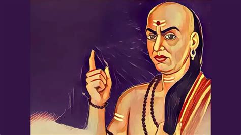 Chanakya Niti: Chanakya quotes on politics, power, education, success ...