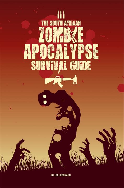 The South Afrcian Zombie Apocalypse Survival Guide