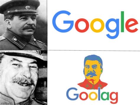 Image tagged in happy stalin,joseph stalin,google,gulag,memes,funny ...