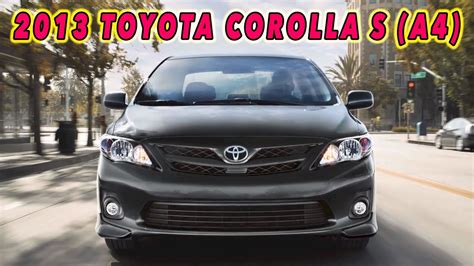 2013 Toyota Corolla S Sedan Review: Exterior, Interior, 0-60 ...