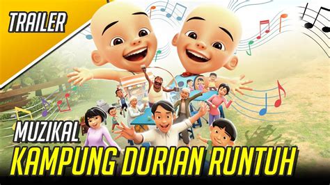 Upin & Ipin Musim 15 - Muzikal Kampung Durian Runtuh (Trailer) - YouTube