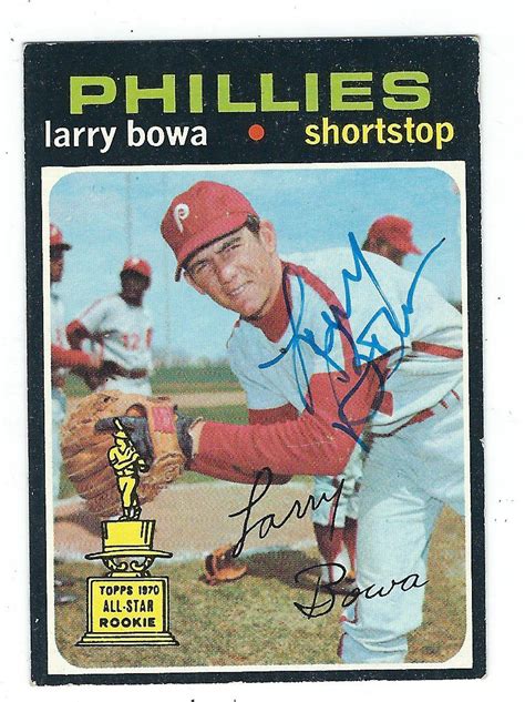 Autographed LARRY BOWA 1971 Topps Card - Main Line Autographs