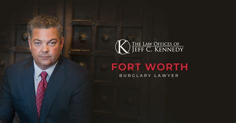 Fort Worth Burglary Lawyer | Offering Free Consultations