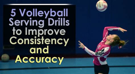 5 Volleyball Serving Drills to Improve Consistency and Accuracy