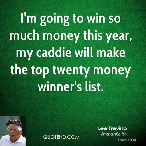 Lee Trevino Quotes. QuotesGram