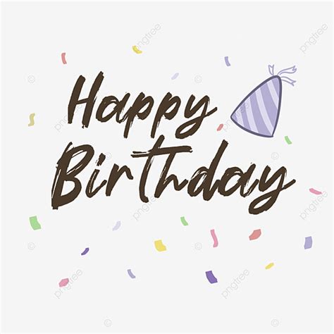 Happy Birthday Confetti PNG Picture, Happy Birthday Text With Colorful Confetti, Happy Birthday ...